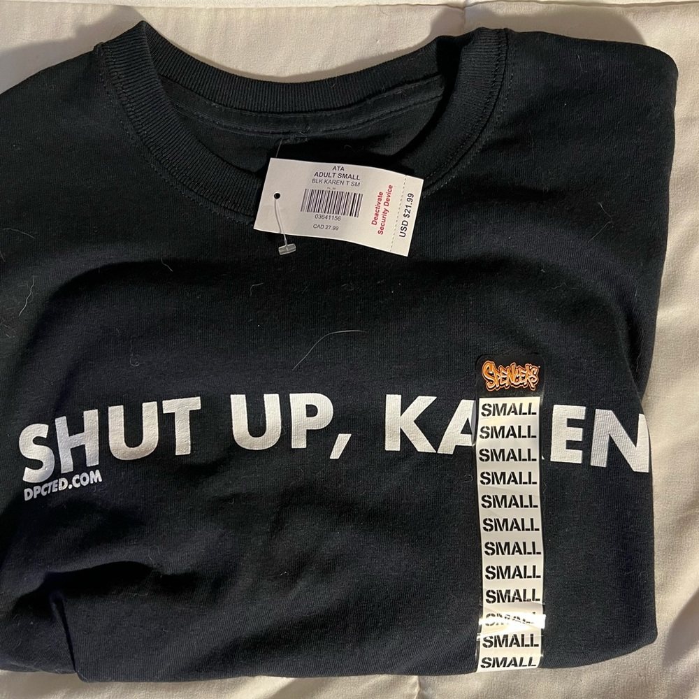 Shut Up Karen Women’s Graphic Tee